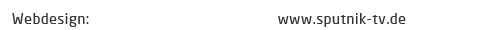 Webdesign: www.sputnik-tv.de